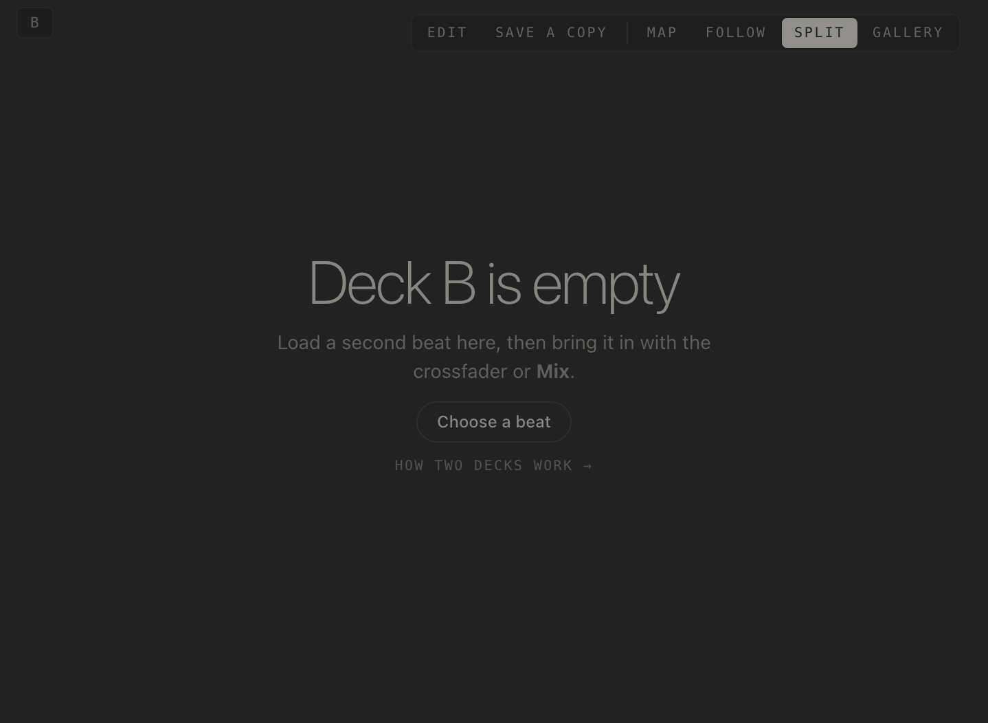 The deck B pane with the words Deck B is empty and a Choose a beat button